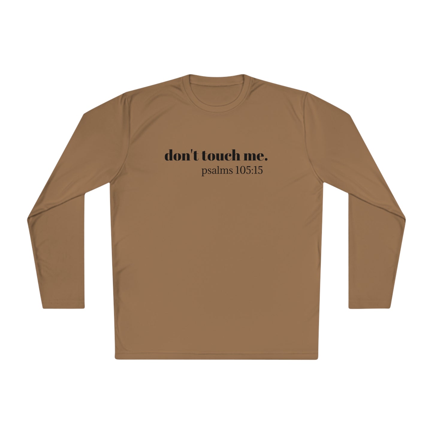 Don't Touch Me Long Sleeve Tee