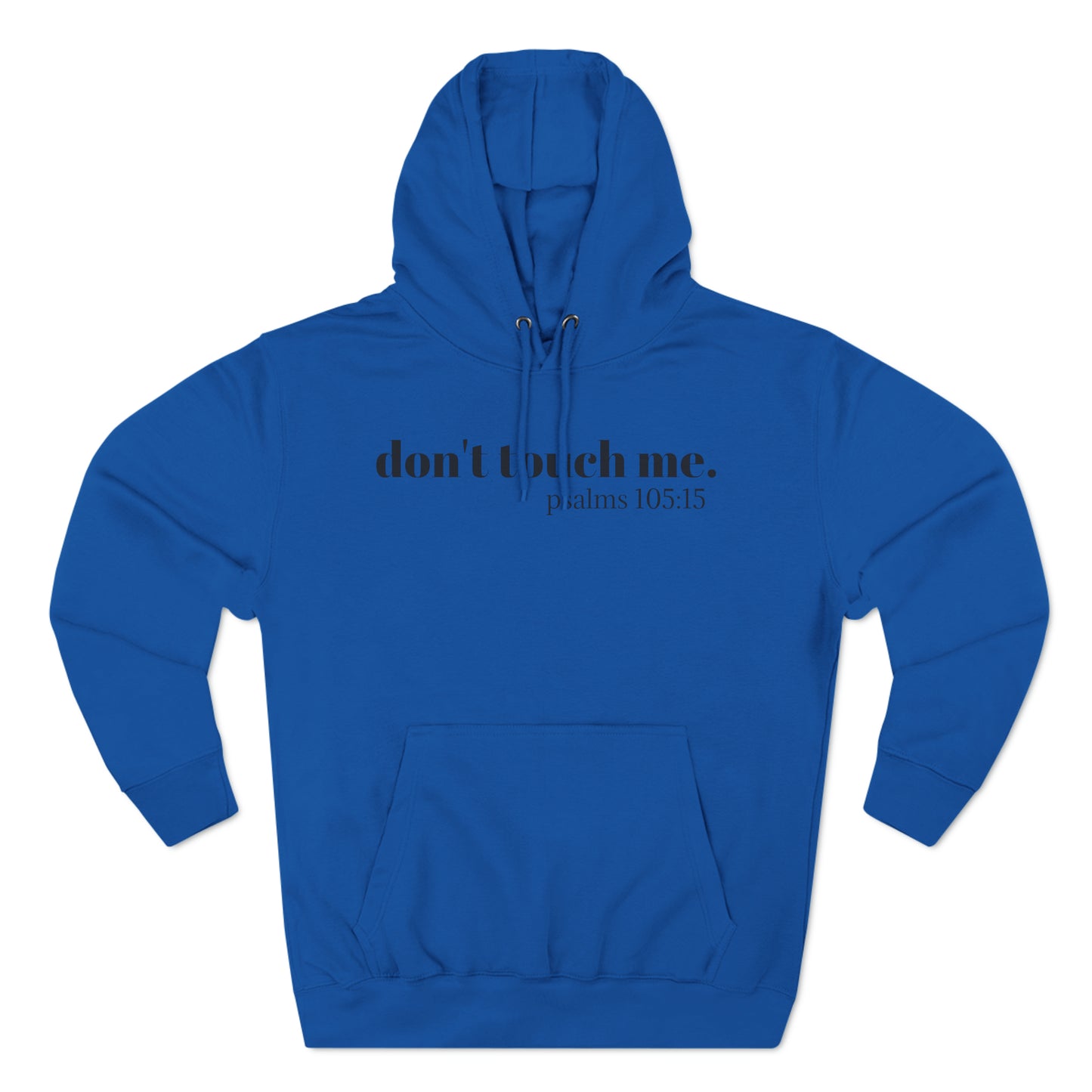 Don't Touch Me Fleece Hoodie