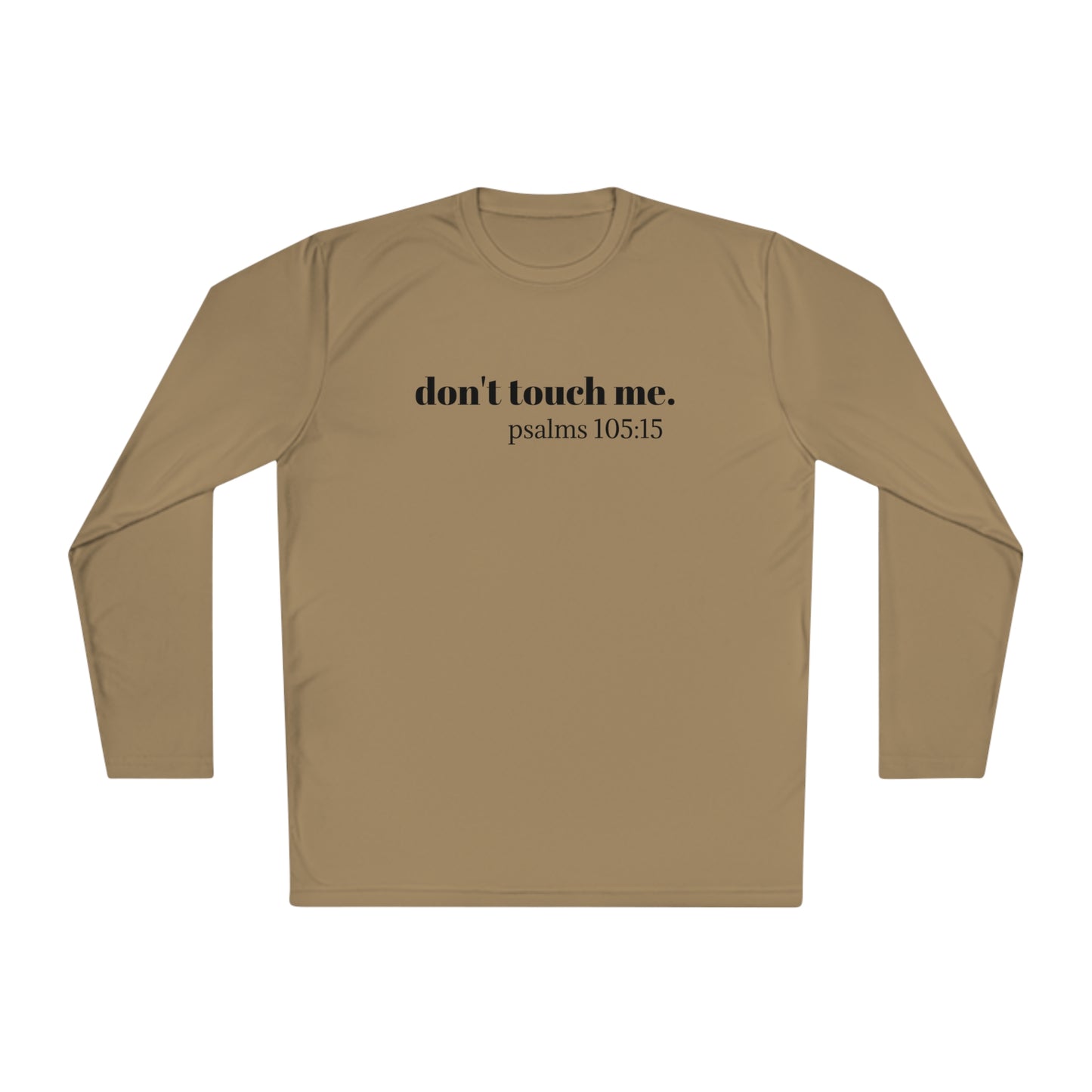Don't Touch Me Long Sleeve Tee